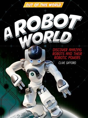 cover image of A Robot World